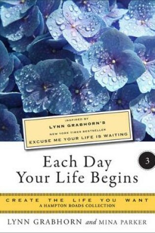 Cover of Each Day Your Life Begins, Part Three