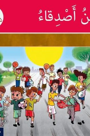 Cover of The Arabic Club Readers: Red A: We are friends