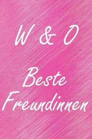 Cover of W & O. Beste Freundinnen