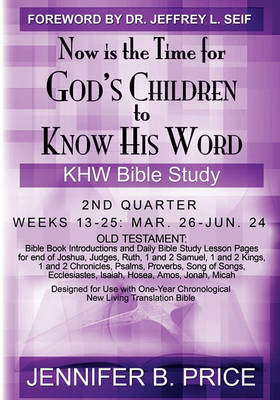 Book cover for Now Is The Time For God's Children to Know His Word- 2nd Qtr