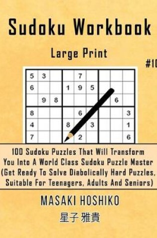 Cover of Sudoku Workbook-Large Print #10