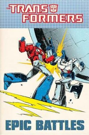 Cover of Transformers: Epic Battles