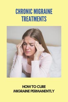 Book cover for Chronic Migraine Treatments