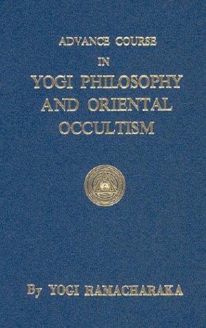 Book cover for Advance Course in Yogi Philosophy