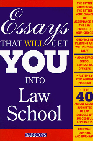 Cover of Essays That Will Get You into Law School