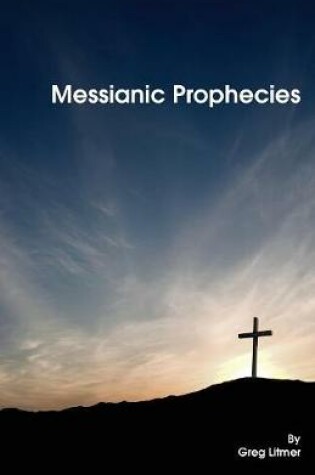 Cover of Messianic Prophecies