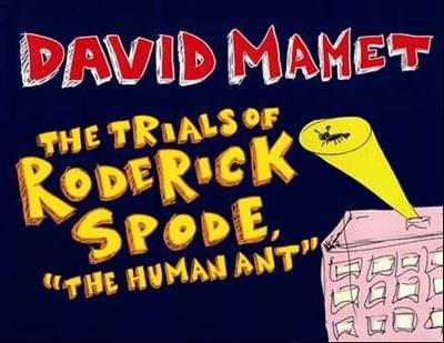 Book cover for The Trials of Roderick Spode the Human Ant