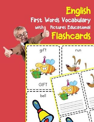 Cover of English First Words Vocabulary with Pictures Educational Flashcards