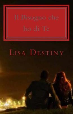 Book cover for Il Bisogno che ho di Te