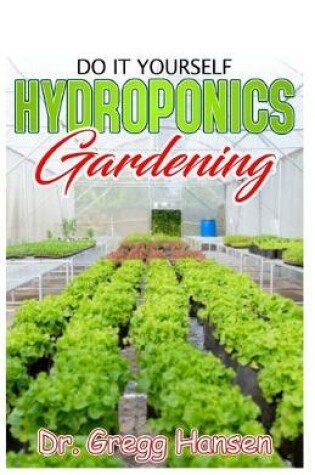 Cover of DIY Hydroponics Gardening