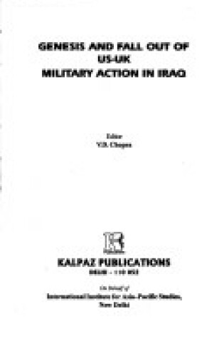 Cover of Genesis and Fall Out of U.S.-U.K. Military Action in Iraq