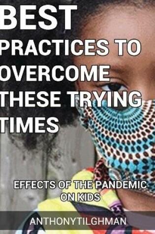 Cover of The Effects Of The Pandemic On Kids