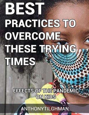 Book cover for The Effects Of The Pandemic On Kids