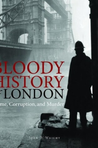 Cover of Bloody History of London