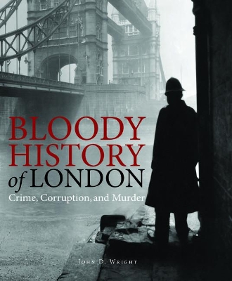 Cover of Bloody History of London