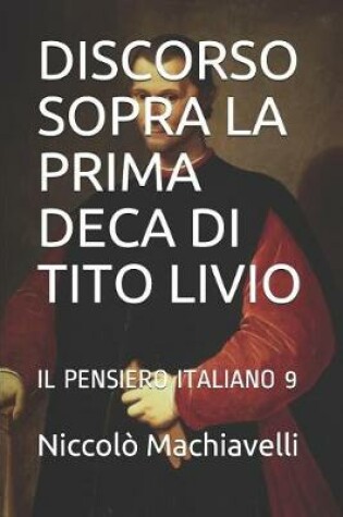 Cover of Discorso Sopra La Prima Deca Di Tito Livio