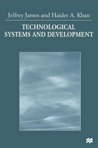 Cover of Technological Systems and Development