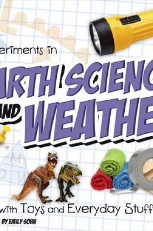 Cover of Experiments in Earth Science and Weather with Toys and Everyday Stuff (Fun Science)