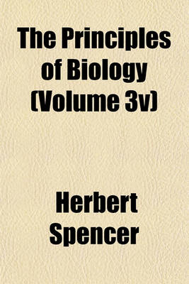 Book cover for The Principles of Biology (Volume 3v)