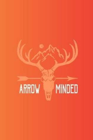 Cover of Arrow Minded