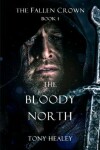 Book cover for The Bloody North