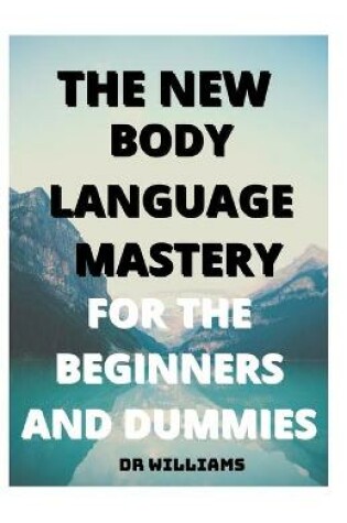 Cover of The New Body Language Mastery