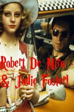 Cover of Robert De Niro & Jodie Foster!