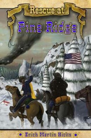 Cover of Rescue at Pine Ridge