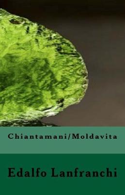 Book cover for Chiantamani O Moldavita