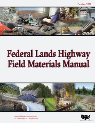 Book cover for Federal Lands Highway Field Materials Manual