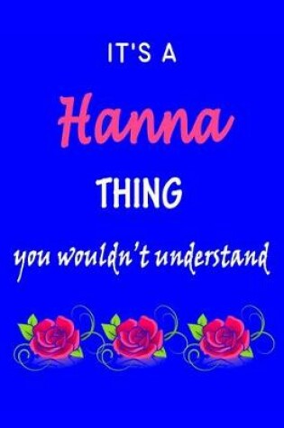 Cover of It's A Hanna Thing You Wouldn't Understand