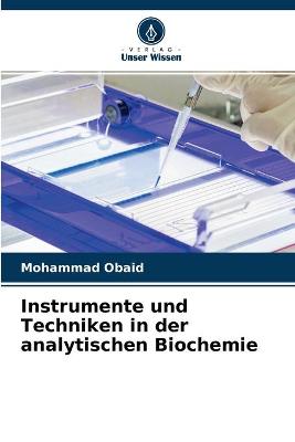 Book cover for Instrumente und Techniken in der analytischen Biochemie