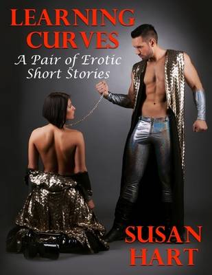 Book cover for Learning Curves: A Pair of Erotic Short Stories