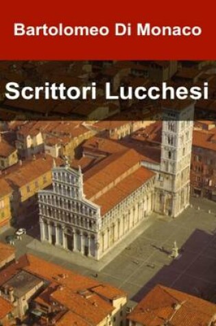 Cover of Scrittori Lucchesi