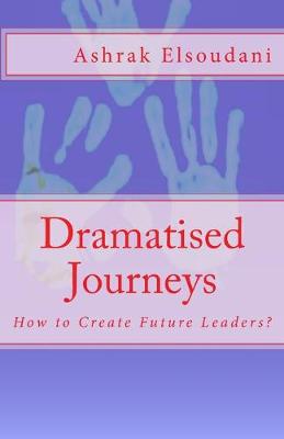 Cover of Dramatised Journeys