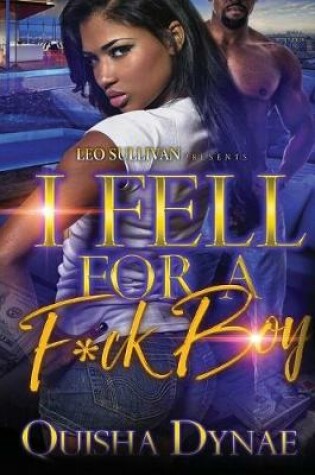 Cover of I Fell For a F*ck Boy