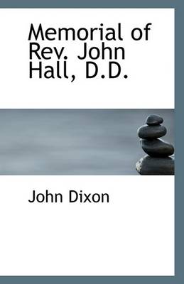 Book cover for Memorial of REV. John Hall, D.D.