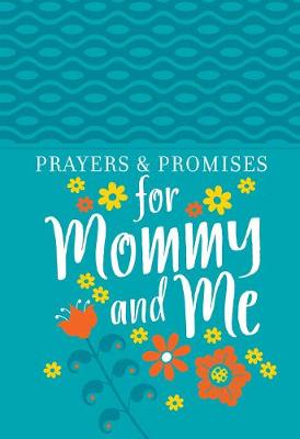 Book cover for Prayers & Promises for Mommy and Me