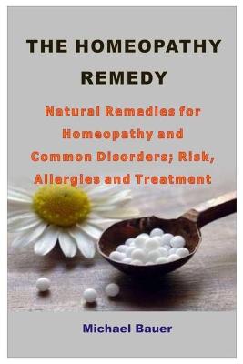 Book cover for The Homeopathy Remedy