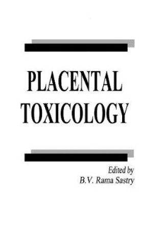Cover of Placental Toxicology