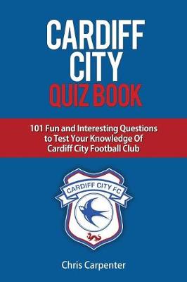 Book cover for Cardiff City FC Quiz Book