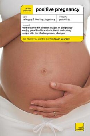 Cover of Teach Yourself Positive Pregnancy McGraw-Hill Edition