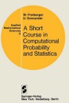 Book cover for A Course in Computational Probability and Statistics