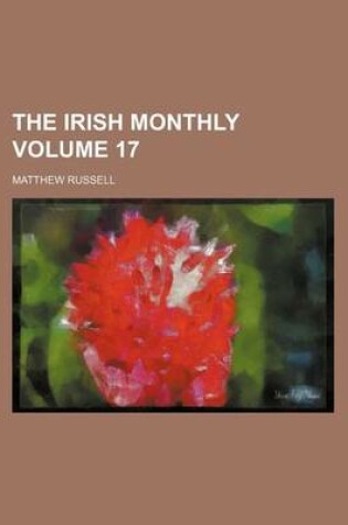 Cover of The Irish Monthly Volume 17