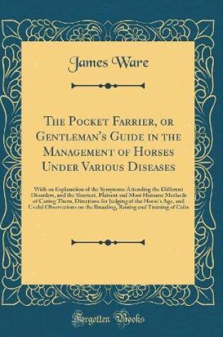 Cover of The Pocket Farrier, or Gentleman's Guide in the Management of Horses Under Various Diseases