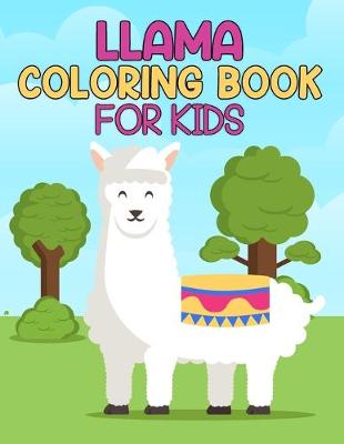 Book cover for LLama Coloring Book For Kids