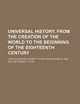 Book cover for Universal History, from the Creation of the World to the Beginning of the Eighteenth Century (Volume 3)