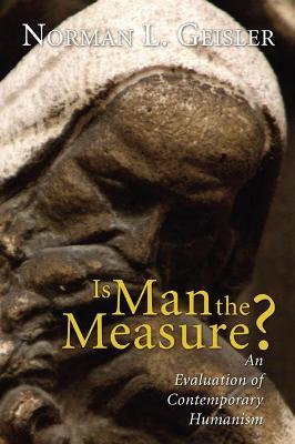 Book cover for Is Man the Measure?