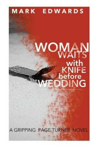 Cover of Woman Waits with Knife Before the Wedding