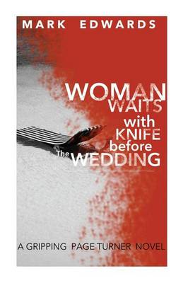 Book cover for Woman Waits with Knife Before the Wedding
